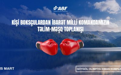 Boks millimiz Göygöldə toplanış keçir