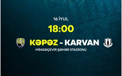 “Kəpəz” “Karvan”la yoxlama matçı keçirəcək