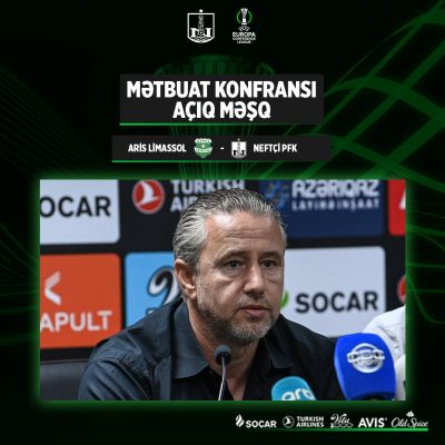 “Neftçi”: açıq məşq və mətbuat konfransının vaxtı açıqlandı